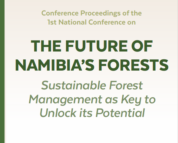 The Future of Namibia’s Forests: Conference Proceedings are Available